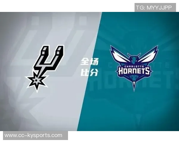 黄蜂逆转马刺豪取六连胜创下联盟现存最长连胜纪录